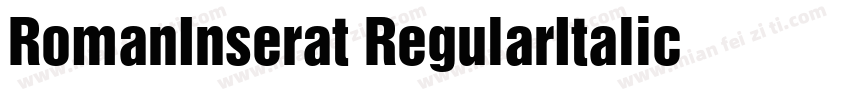 RomanInserat RegularItalic字体转换